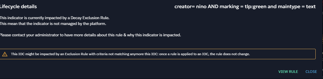IOC impacted by a Decay exclusion rule popup